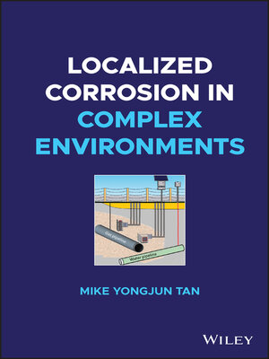 cover image of Localized Corrosion in Complex Environments